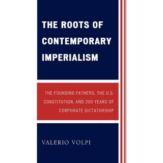 The Roots of Contemporary Imperialism