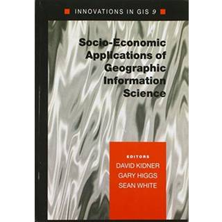 Socio-Economic Applications of Geographic Information Science