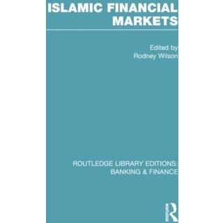 Islamic Financial Markets (RLE Banking & Finance)