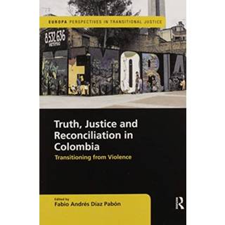 Truth, Justice and Reconciliation in Colombia