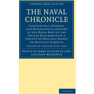 The Naval Chronicle: Volume 35, January–July 1816