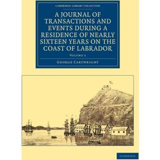 A Journal of Transactions and Events during a Residence of Nearly Sixteen Years on the Coast of Labrador