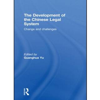 The Development of the Chinese Legal System