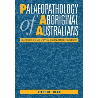 Palaeopathology of Aboriginal Australians