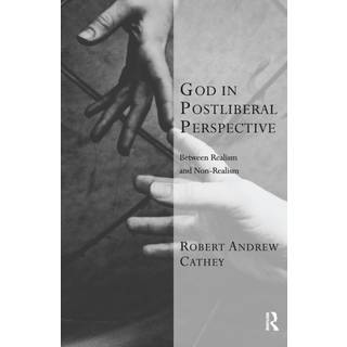 God in Postliberal Perspective