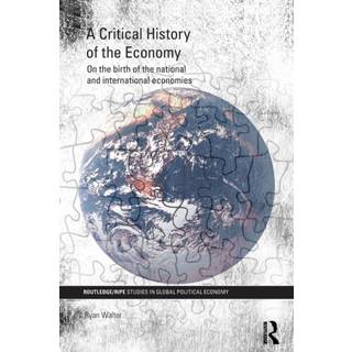 A Critical History of the Economy