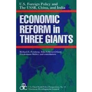 United States Foreign Policy and Economic Reform in Three Giants