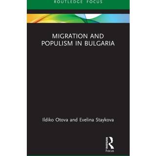 Migration and Populism in Bulgaria