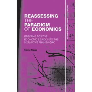 Reassessing the Paradigm of Economics