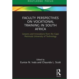 Faculty Perspectives on Vocational Training in South Africa