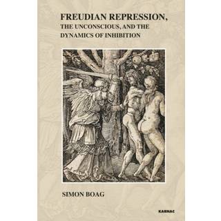 Freudian repression, the Unconscious, and the Dynamics of Inhibition