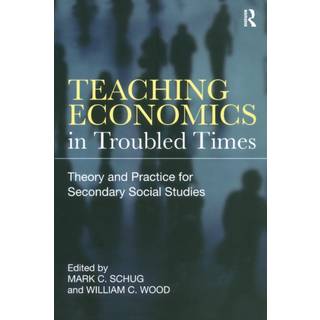 Teaching Economics in Troubled Times