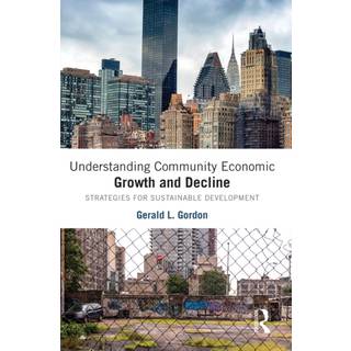 Understanding Community Economic Growth and Decline