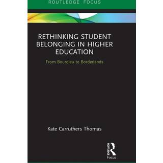 Rethinking Student Belonging in Higher Education