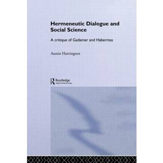 Hermeneutic Dialogue and Social Science
