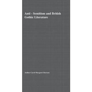 Anti-Semitism and British Gothic Literature