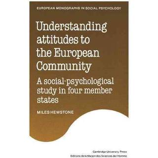 Understanding Attitudes to the European Community