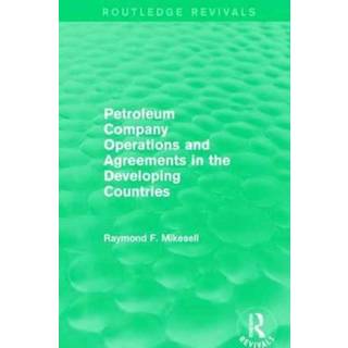 Petroleum Company Operations and Agreements in the Developing Countries