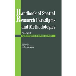 Handbook Of Spatial Research Paradigms And Methodologies