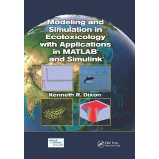 Modeling and Simulation in Ecotoxicology with Applications in MATLAB and Simulink