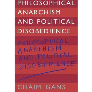 Philosophical Anarchism and Political Disobedience