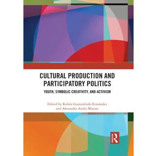 Cultural Production and Participatory Politics