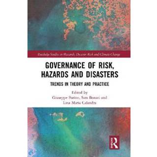 Governance of Risk, Hazards and Disasters