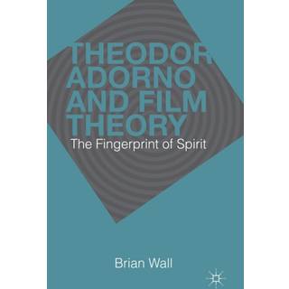 Theodor Adorno and Film Theory