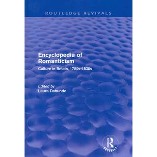 Encyclopedia of Romanticism (Routledge Revivals)