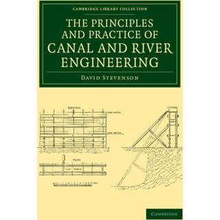 The Principles and Practice of Canal and River Engineering