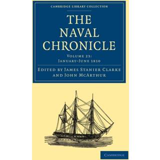 The Naval Chronicle: Volume 23, January–July 1810