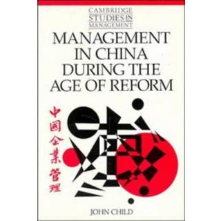 Management in China during the Age of Reform