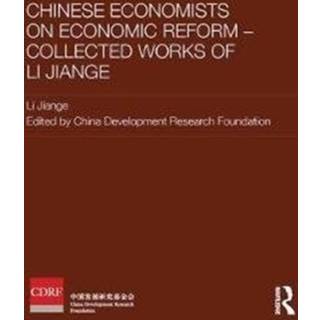 Chinese Economists on Economic Reform - Collected Works of Li Jiange