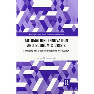 Automation, Innovation and Economic Crisis