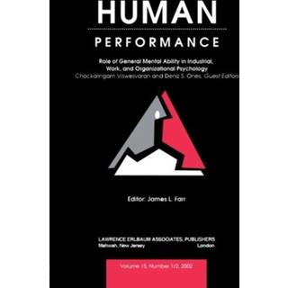 Role of General Mental Ability in industrial, Work, and Organizational Psychology