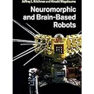 Neuromorphic and Brain-Based Robots