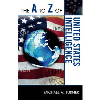 The A to Z of United States Intelligence