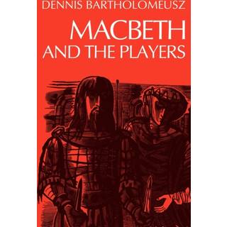 Macbeth and the Players