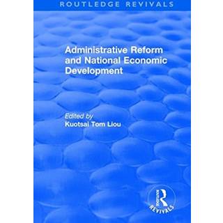 Administrative Reform and National Economic Development
