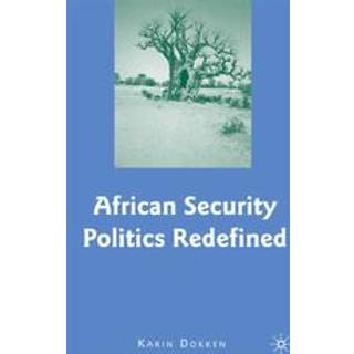 African Security Politics Redefined