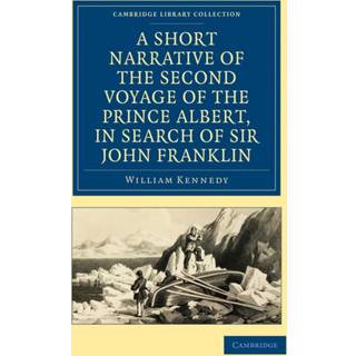 A Short Narrative of the Second Voyage of the Prince Albert, in Search of Sir John Franklin