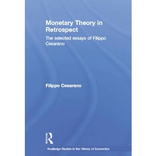 Monetary Theory in Retrospect