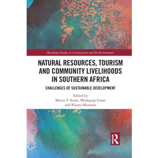 Natural Resources, Tourism and Community Livelihoods in Southern Africa