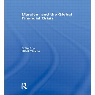 Marxism and the Global Financial Crisis