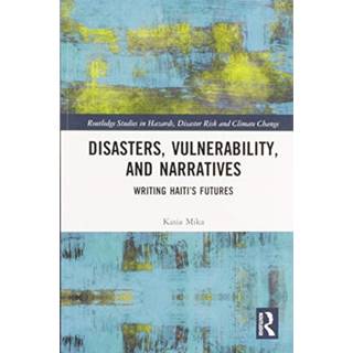Disasters, Vulnerability, and Narratives