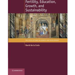 Fertility, Education, Growth, and Sustainability