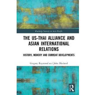 The US-Thai Alliance and Asian International Relations