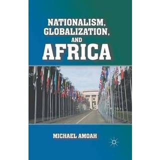 Nationalism, Globalization, and Africa