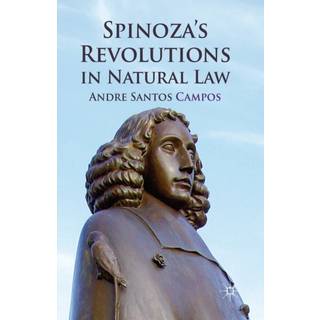 Spinoza's Revolutions in Natural Law