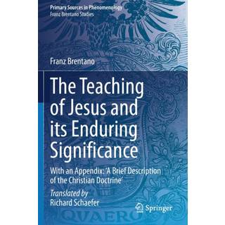 The Teaching of Jesus and its Enduring Significance